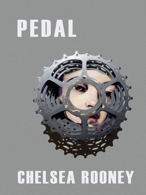 Title details for Pedal by Chelsea Rooney - Available